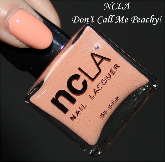 NCLA Don't Call Me Peachy Review & Pictures