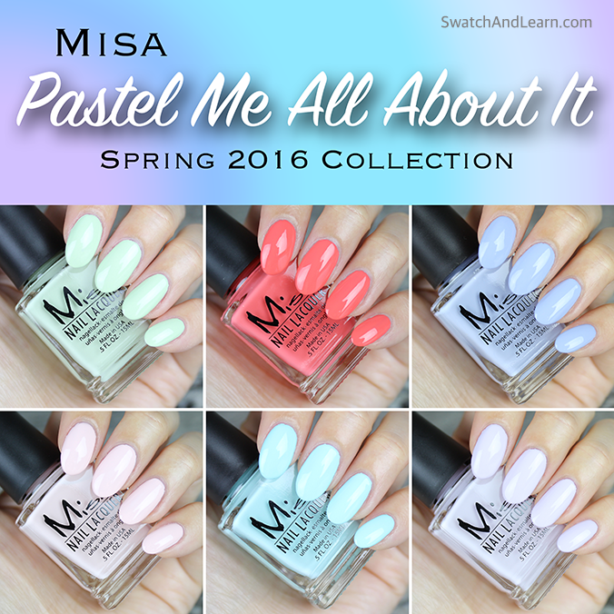 Misa Pastel Me All About It Collection Swatches